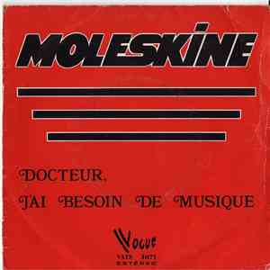 Moleskine - Docteur J'ai Besoin De Musique / Je Suis Née Libre download flac