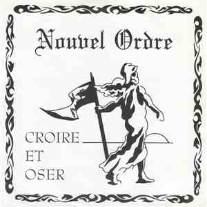 Nouvel Ordre - Croire Et Oser download flac
