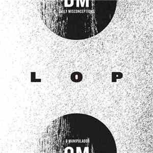 O Manipulador, Daily Misconceptions - LOP download flac
