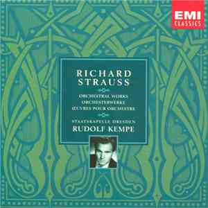 Richard Strauss – Staatskapelle Dresden, Rudolf Kempe - Orchestral Works download flac