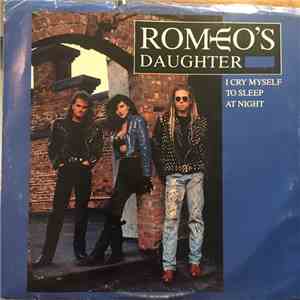Romeo's Daughter - I Cry Myself To Sleep At Night download flac