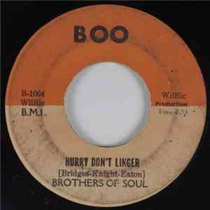 The Brothers Of Soul - Hurry Don't Linger download flac