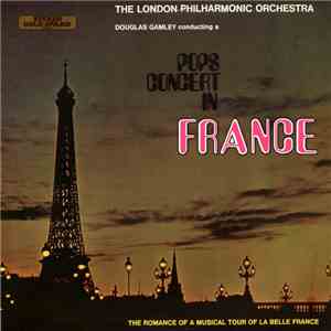 The London Philharmonic Orchestra, Douglas Gamley - Pops Concert In France download flac