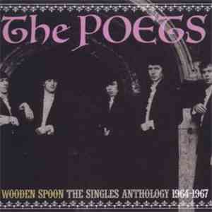 The Poets  - Wooden Spoon: The Singles Anthology 1964-1967 download flac