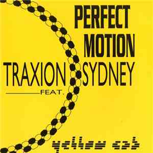 Traxion Feat. Sydney  - Perfect Motion download flac