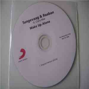 Tungevaag & Raaban Ft. Clara Mae - Wake Up Alone download flac