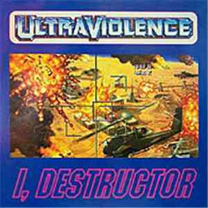 Ultraviolence - I, Destructor download flac