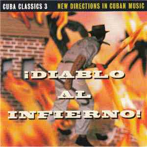 Various - Cuba Classics 3: Diablo Al Infierno download flac