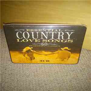 Various - Essential Country Love Songs 60 Heartfelt Classics download flac