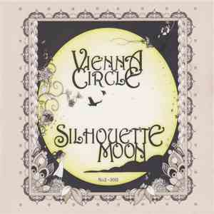 Vienna Circle - Silhouette Moon download flac