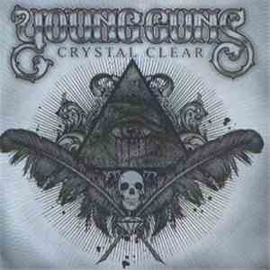 Young Guns  - Crystal Clear download flac