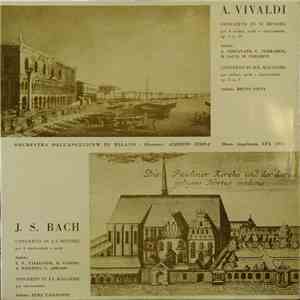 A. Vivaldi / J. S. Bach - Concerto In Si Minore, Concerto In Sol Maggiore / Concerto In La Minore, Concerto In Fa Maggiore download flac