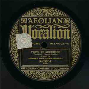 Archibald Joyce's Dance Orchestra - You'd Be Surprised / Swanee download flac