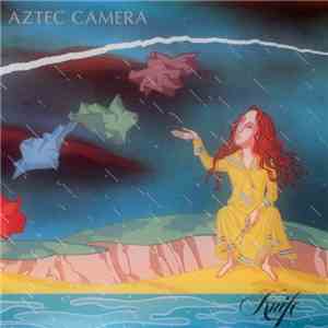 Aztec Camera - Knife download flac