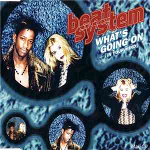 Beat System - What's Going On [In Your Mind] download flac