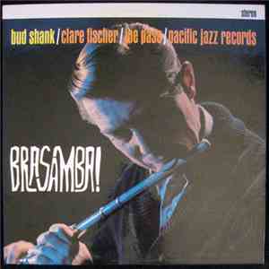 Bud Shank / Clare Fischer / Joe Pass - Brasamba! download flac
