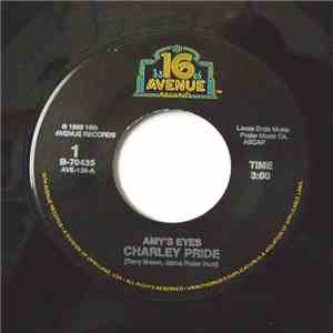 Charley Pride - Amy's Eyes / I Made Love To You In My Mind download flac