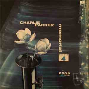 Charlie Parker - Memorial Vol. 4 download flac