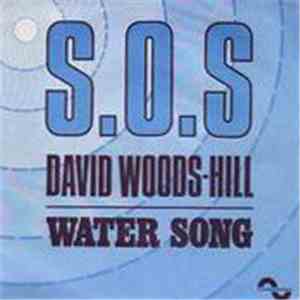 David Woods-Hill - S.O.S. / Water Song FLAC album