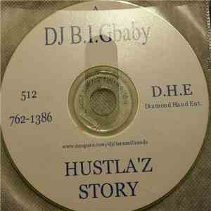 DJ B.I.Gbaby - Hustla'z Story download flac