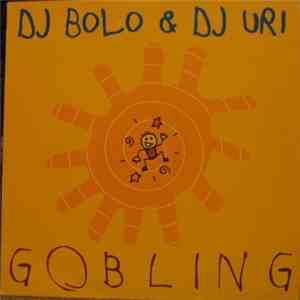 DJ Bolo & DJ Uri - Gobling download flac