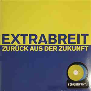 Extrabreit - Zurück Aus Der Zukunft download flac