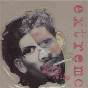 Extreme  - Hip Today download flac