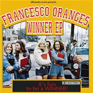 Francesco Oranges - Winner EP download flac