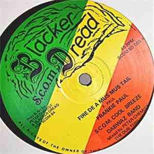 Frankie Paul / Dabwaz Band // Dub It Chemist - Fire De A Mus Mus Tail / S.C.O.M. Cool Breeze // Jumping Stylee (Theme From S.C.O.M.) download flac