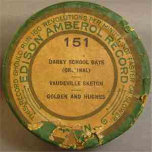 Golden And Hughes - Darky School Days (Original) (Vaudeville Sketch) download flac