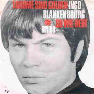 Ingo Blankenbourg - Träume Sind Golden FLAC album