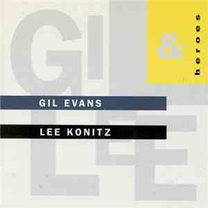 Lee Konitz, Gil Evans - Heroes download flac