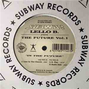 Lello B. Present The Future Vol. 1 - In The Future download flac