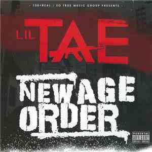 Lil Tae - New Age Order download flac