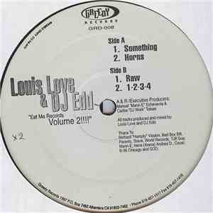 Louis Love & DJ Edd - Eat Me Records Volume 2 !!!! download flac