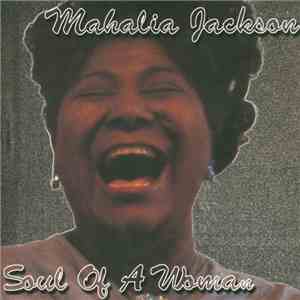 Mahalia Jackson - Soul Of A Woman download flac