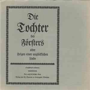 Margaret Fürer Und Harald Meister Sowie Theo Morschel - Die Tochter Des Försters download flac
