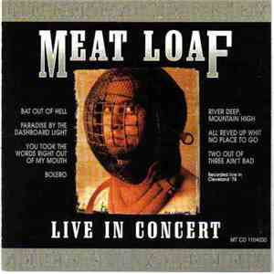 Meat Loaf - Live In Concert (Ultra Rare Trax) download flac
