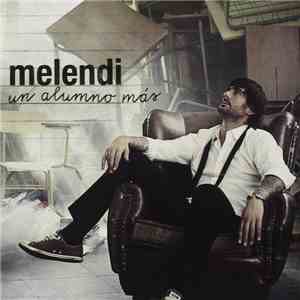 Melendi - Un Alumno Más download flac