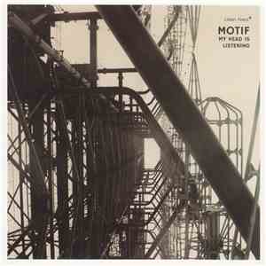 Motif  - My Head Is Listening download flac