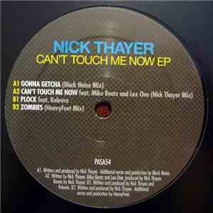 Nick Thayer - Can't Touch Me Now EP download flac