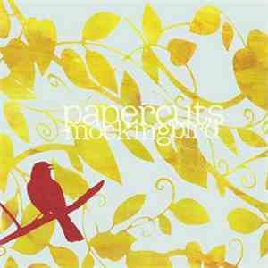 Papercuts  - Mockingbird download flac