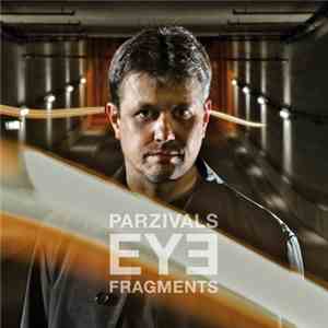 Parzivals Eye - Fragments download flac