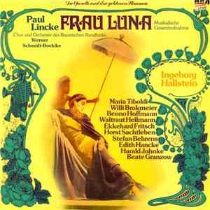 Paul Lincke - Frau Luna (Musikalische Gesamtaufnahme) download flac