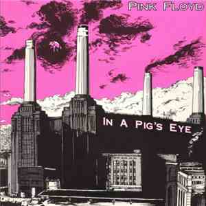 Pink Floyd - In A Pig's Eye download flac