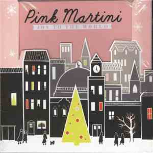 Pink Martini - Joy To The World download flac