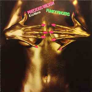 Precious Wilson And La Mama - Funky Fingers download flac