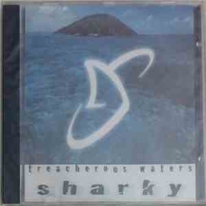 Sharky  - Treacherous Waters download flac