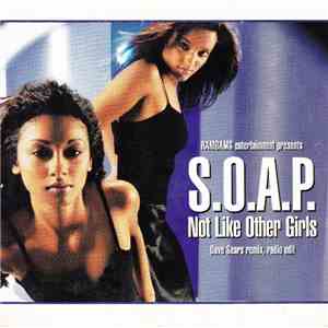 S.O.A.P. - Not Like Other Girls download flac