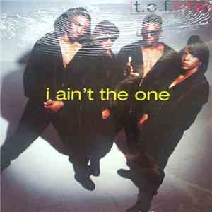 T.C.F. Crew - I Ain't The One download flac